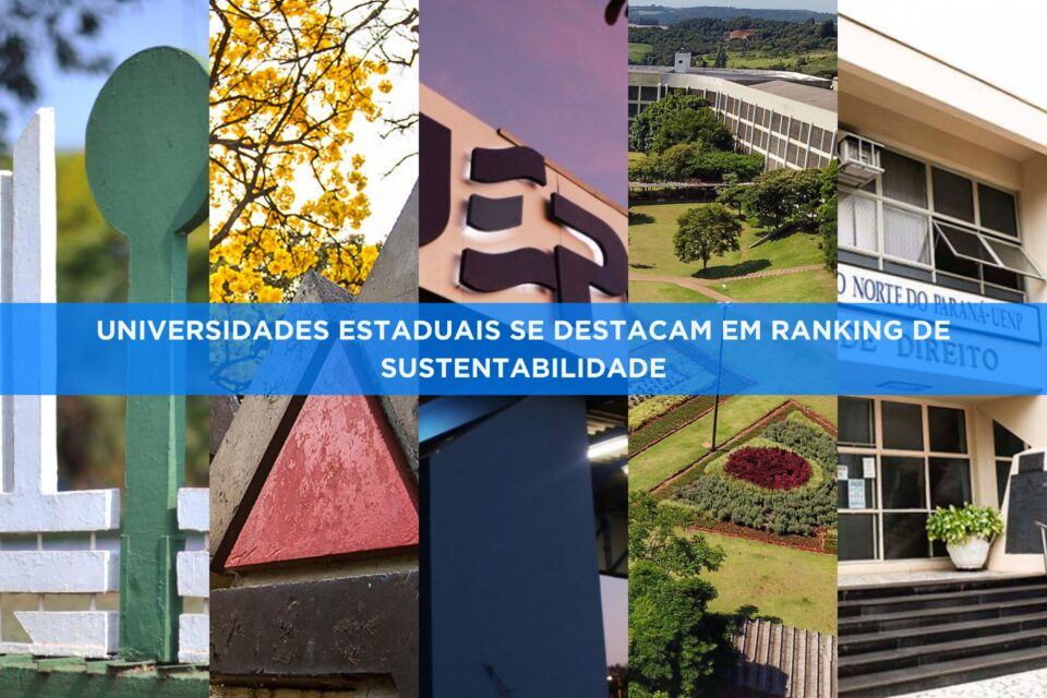 Ranking destaca ações sustentáveis das universidades estaduais do Paraná: UEL lidera